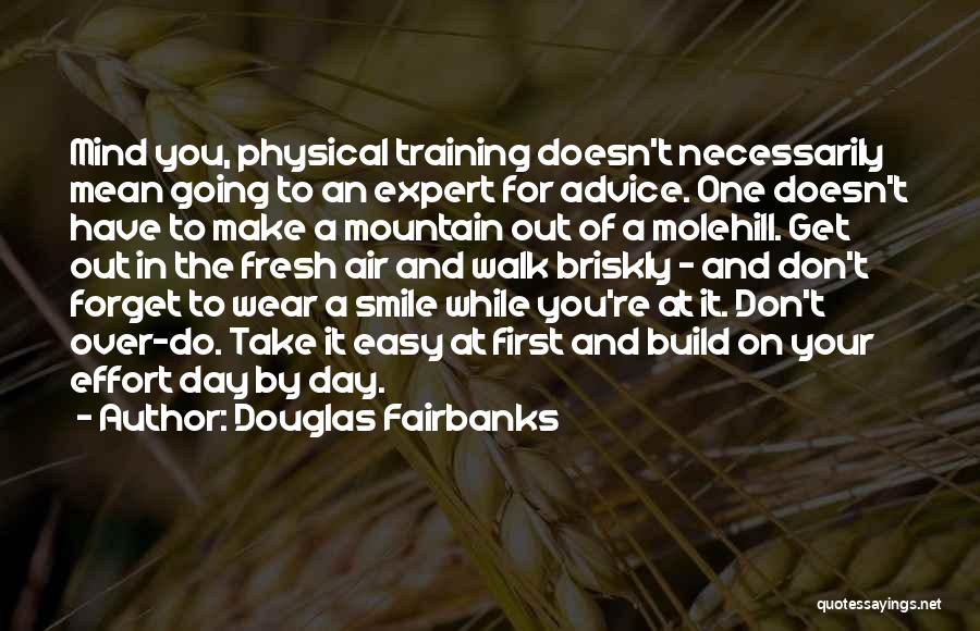 Douglas Fairbanks Quotes 1966560