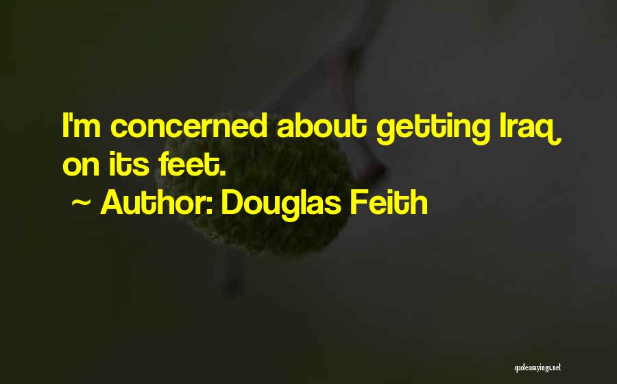 Douglas Feith Quotes 1161859