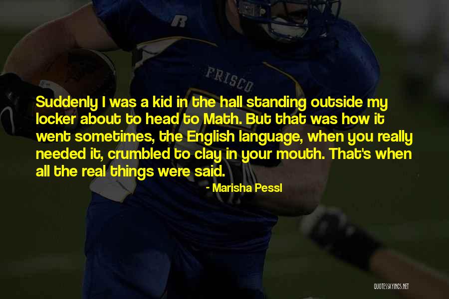 Douglas Futuyma Quotes By Marisha Pessl Douglas Futuyma Quotes By Marisha Pessl