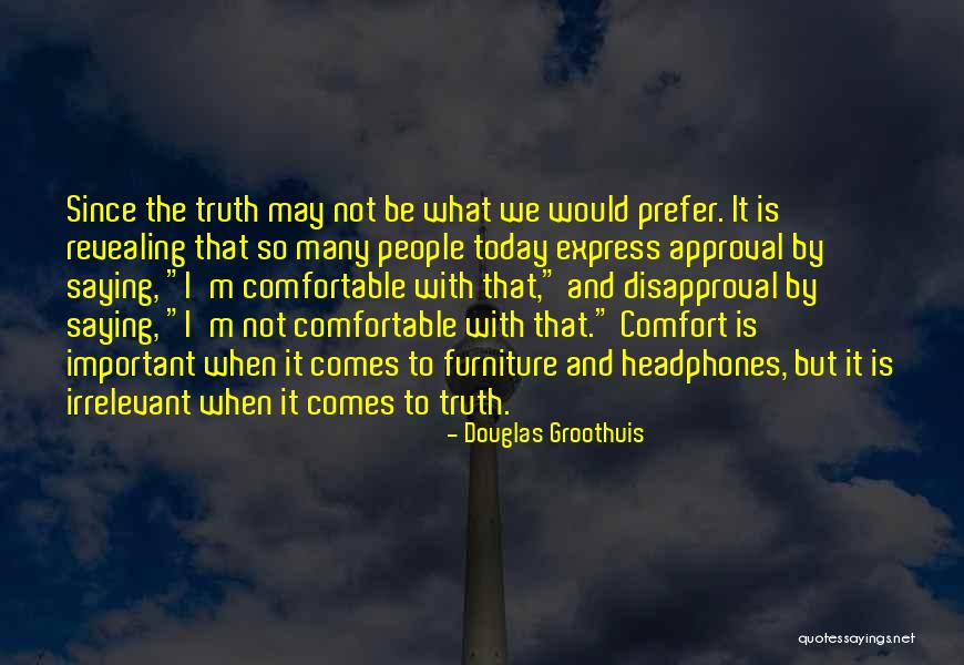 Douglas Groothuis Quotes 1117428 Douglas Groothuis Quotes 1117428