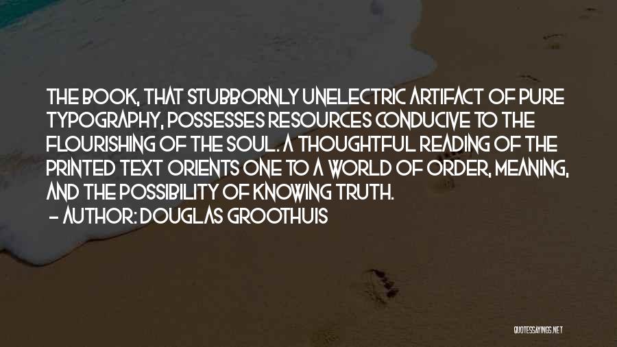 Douglas Groothuis Quotes 141615