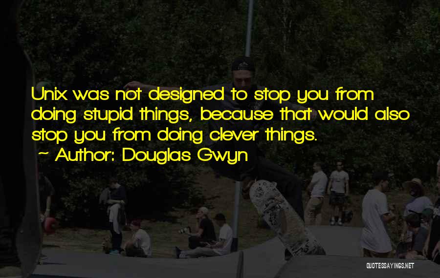 Douglas Gwyn Quotes 1620493 Douglas Gwyn Quotes 1620493