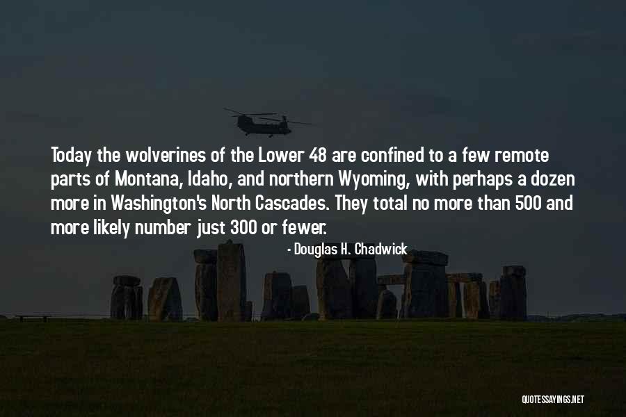 Douglas H. Chadwick Quotes 1798442 Douglas H. Chadwick Quotes 1798442