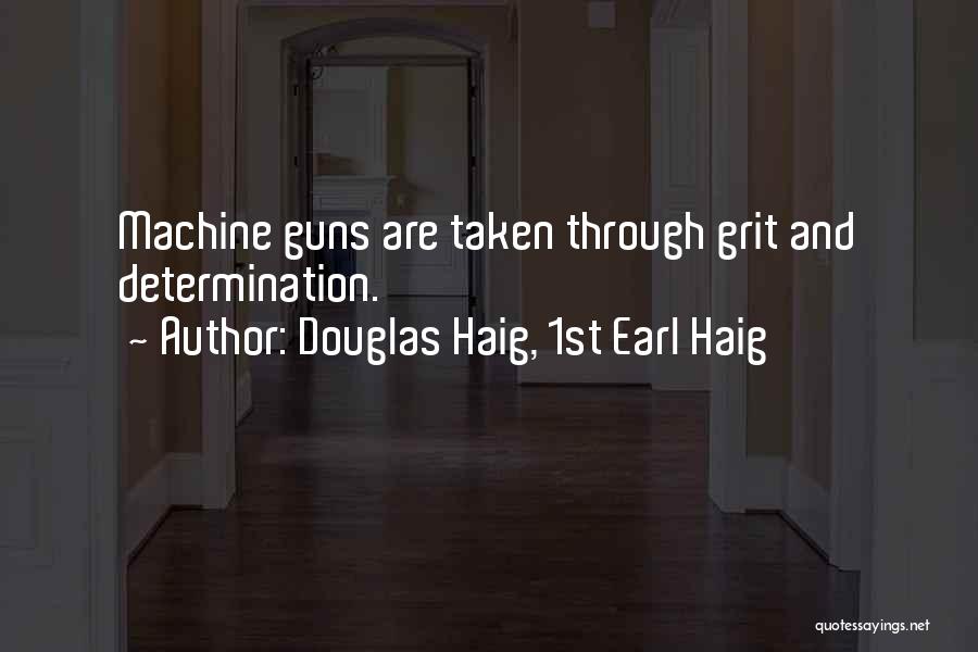 Douglas Haig, 1st Earl Haig Quotes 399444
