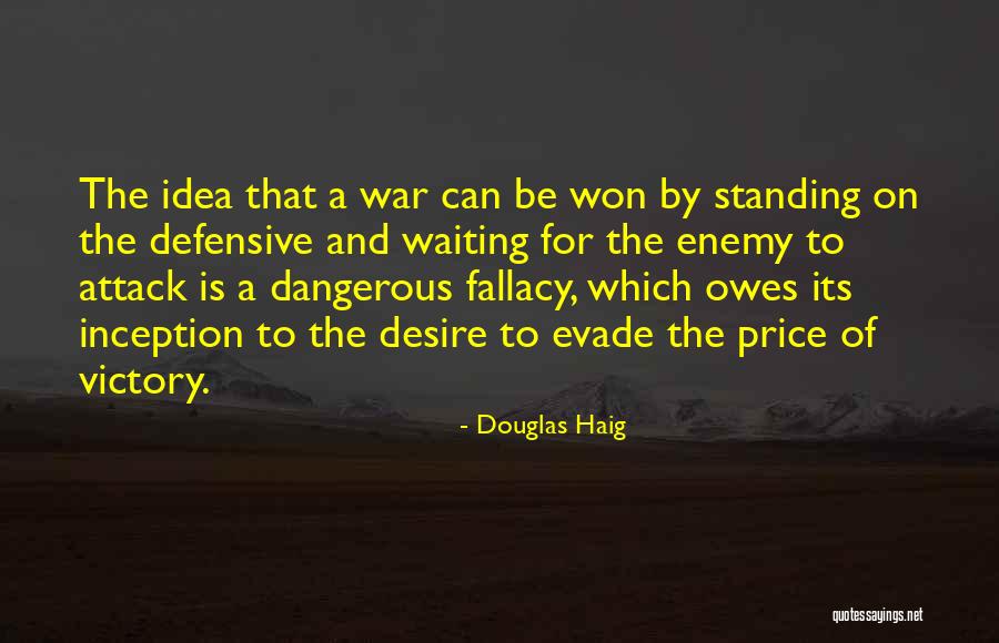 Douglas Haig Quotes 1955986