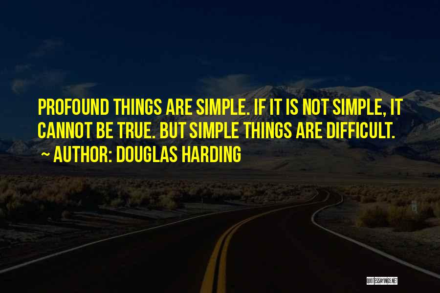 Douglas Harding Quotes 610356