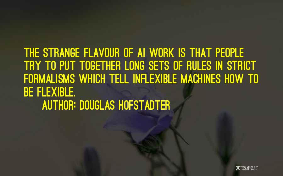 Douglas Hofstadter Quotes 2217491