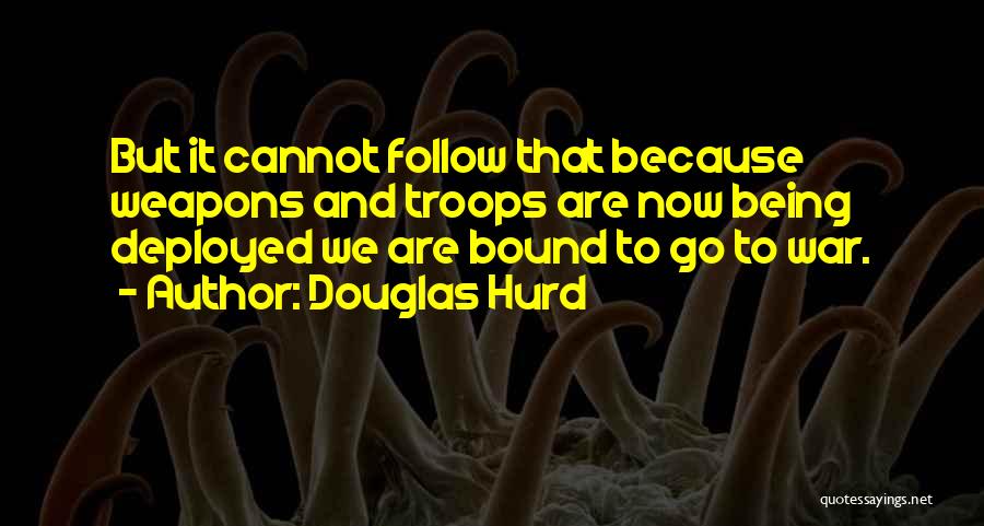 Douglas Hurd Quotes 1708800