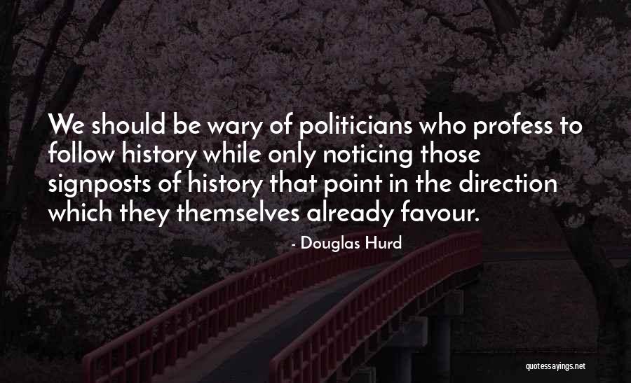 Douglas Hurd Quotes 222463