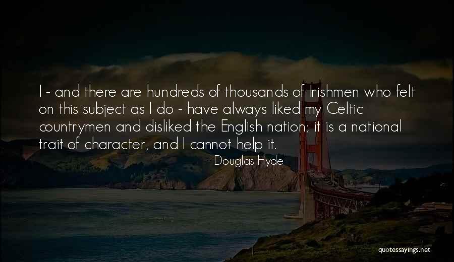 Douglas Hyde Quotes 1139152 Douglas Hyde Quotes 1139152