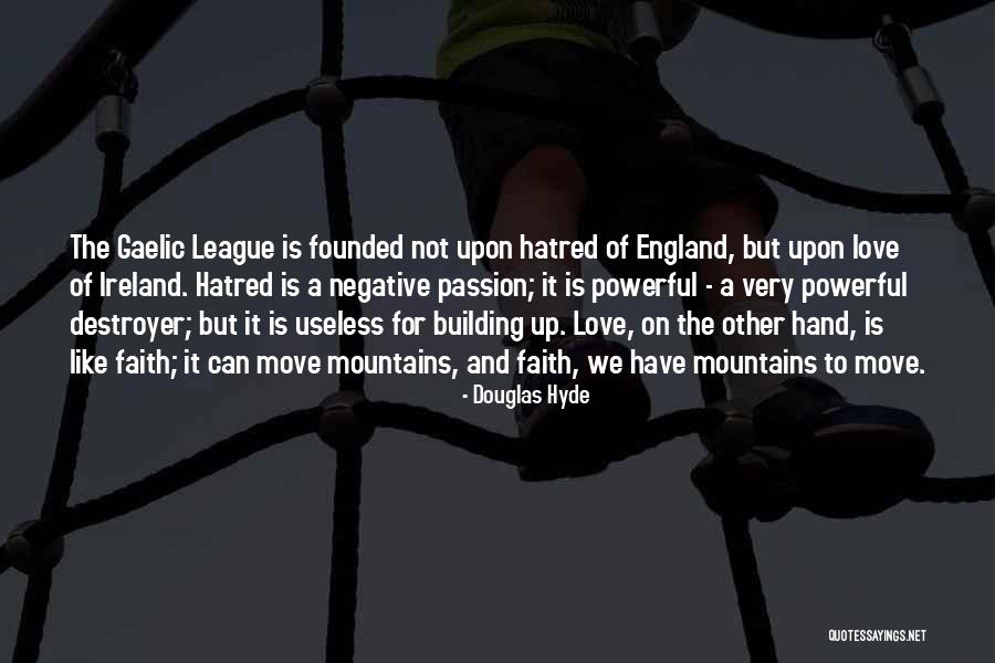 Douglas Hyde Quotes 1163732