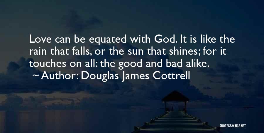 Douglas James Cottrell Quotes 2078648