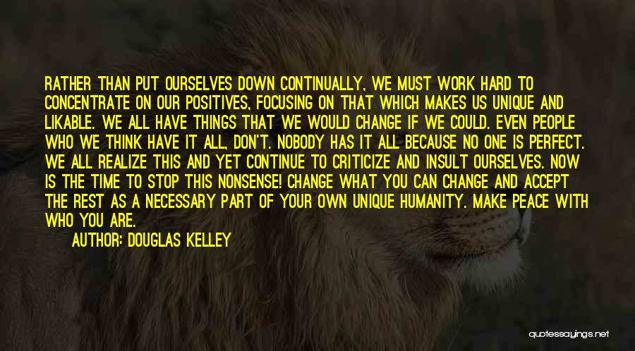 Douglas Kelley Quotes 341747