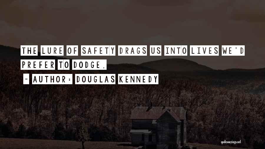 Douglas Kennedy Quotes 1433981