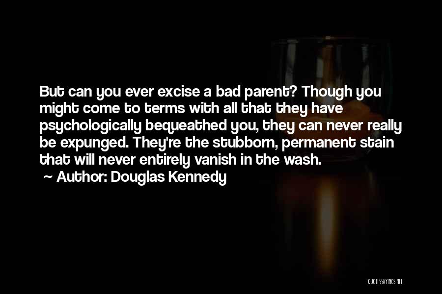 Douglas Kennedy Quotes 2076801