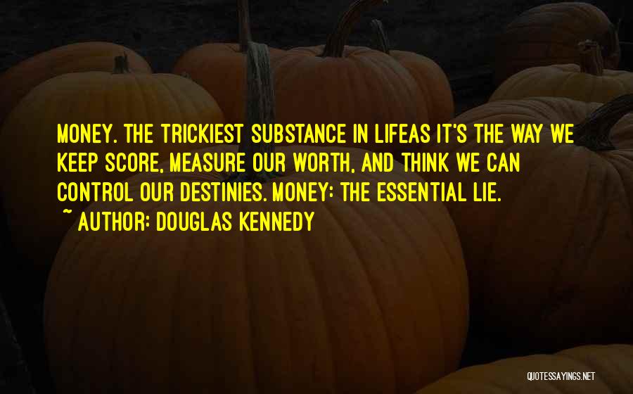 Douglas Kennedy Quotes 911044