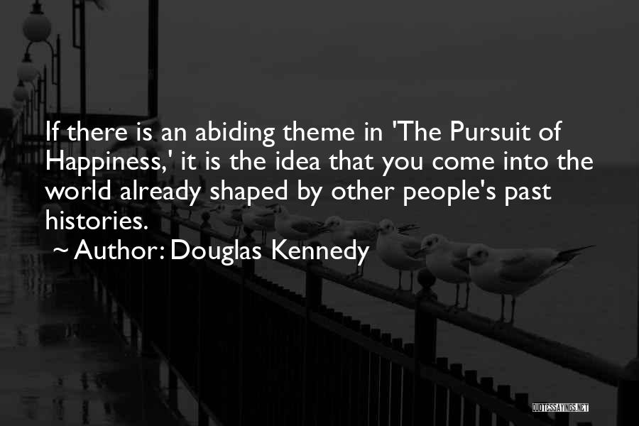 Douglas Kennedy Quotes 924889