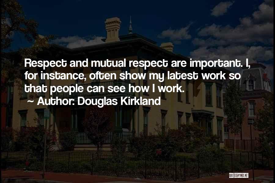 Douglas Kirkland Quotes 2216867