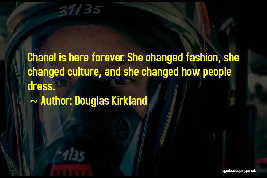 Douglas Kirkland Quotes 810134