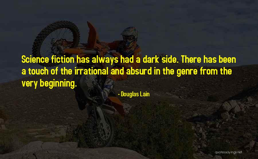 Douglas Lain Quotes 1166416