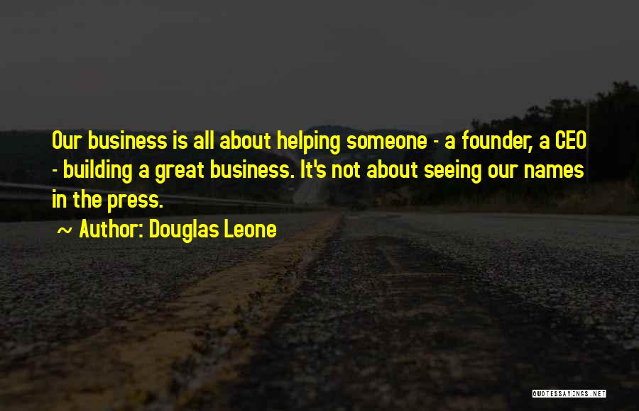 Douglas Leone Quotes 2220261