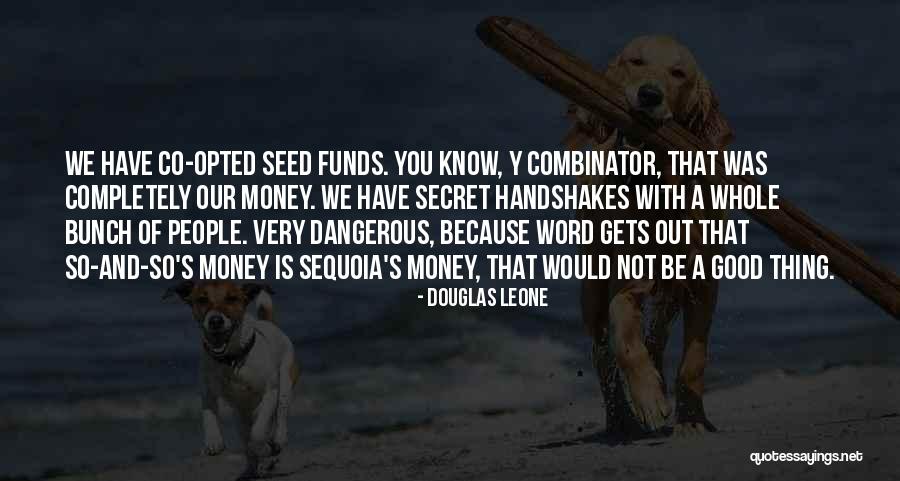 Douglas Leone Quotes 402688 Douglas Leone Quotes 402688