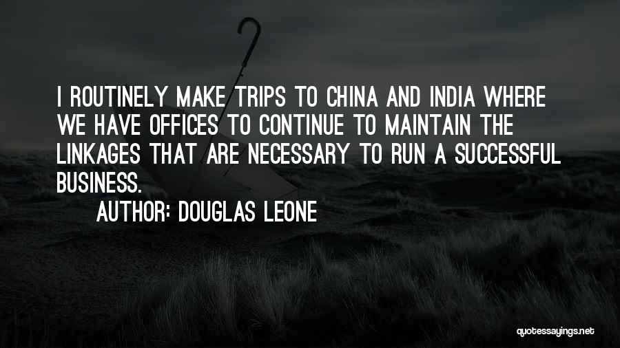 Douglas Leone Quotes 434052