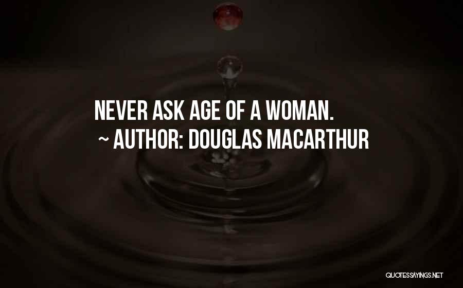 Douglas MacArthur Quotes 1036362