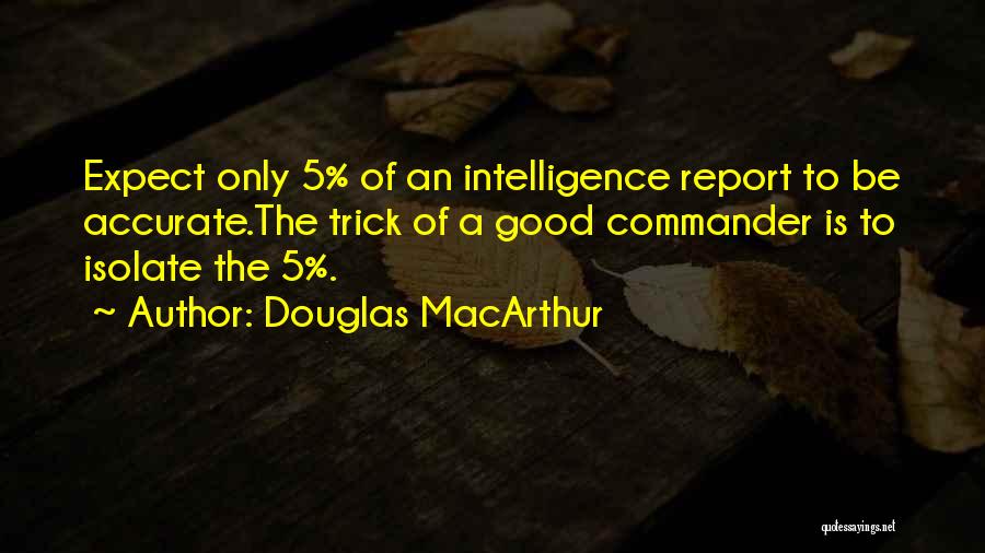 Douglas MacArthur Quotes 1190865