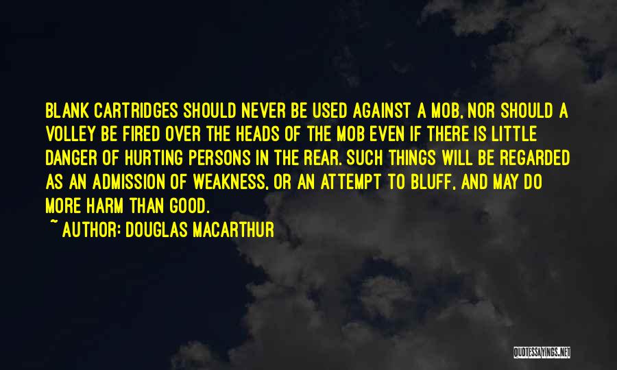 Douglas MacArthur Quotes 1599627