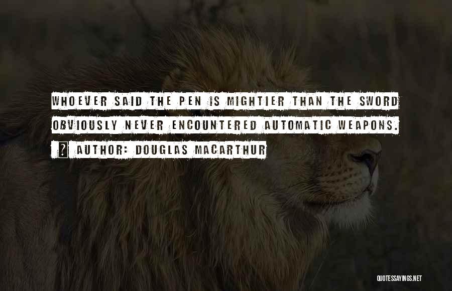Douglas MacArthur Quotes 1767408 Douglas MacArthur Quotes 1767408