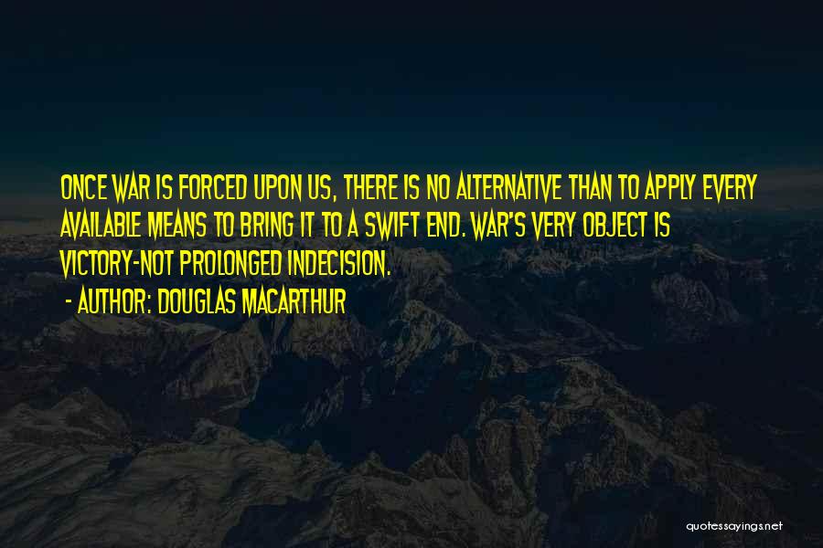 Douglas MacArthur Quotes 2046843 Douglas MacArthur Quotes 2046843