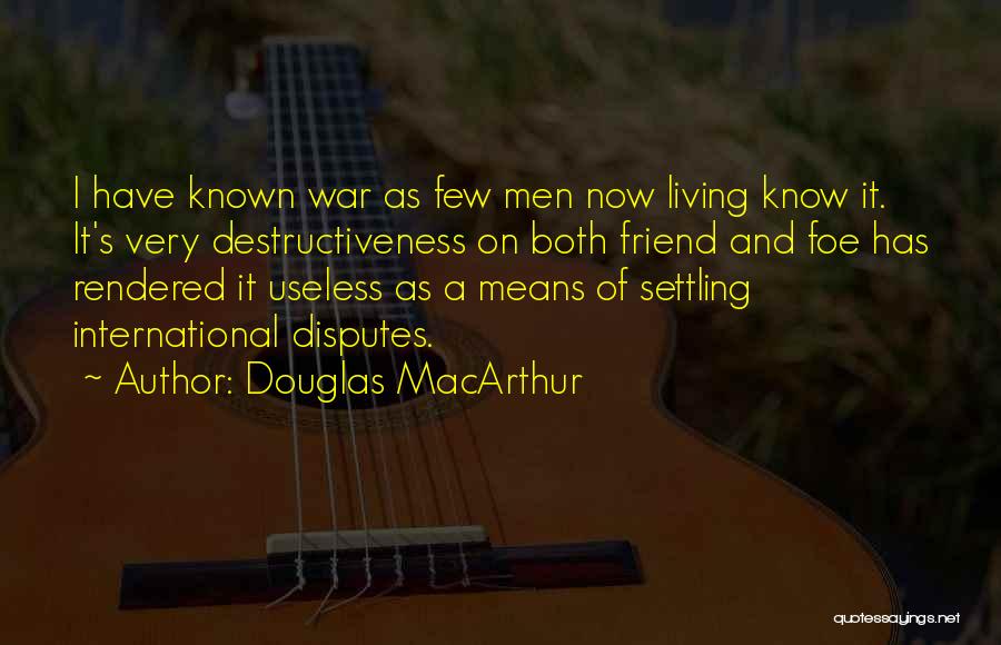 Douglas MacArthur Quotes 348729