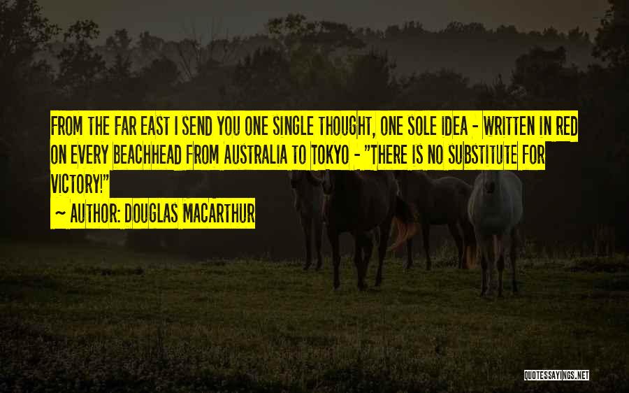Douglas MacArthur Quotes 413869