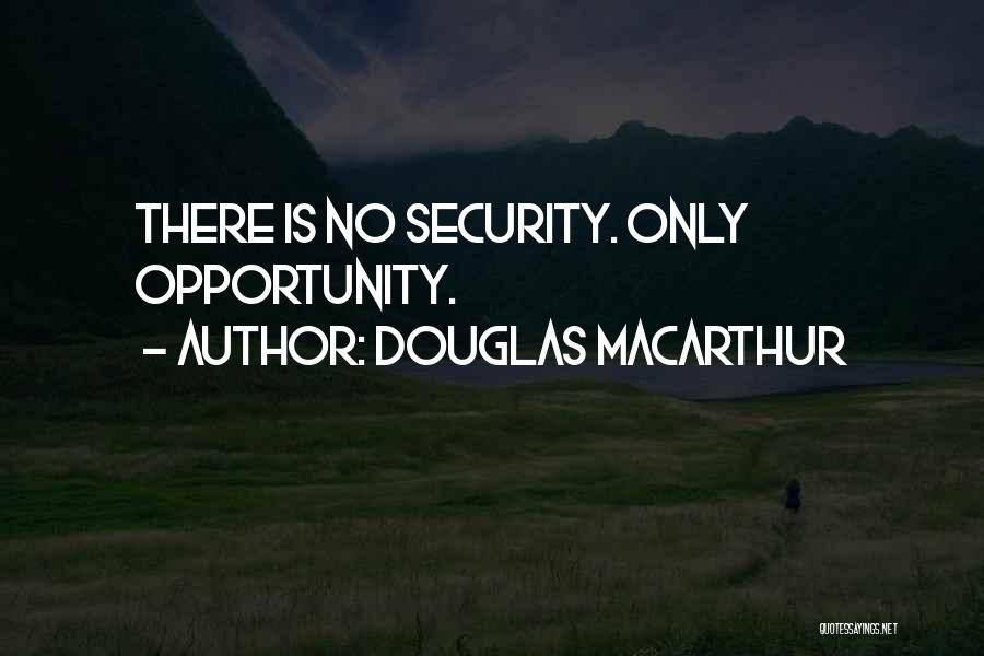 Douglas MacArthur Quotes 484026