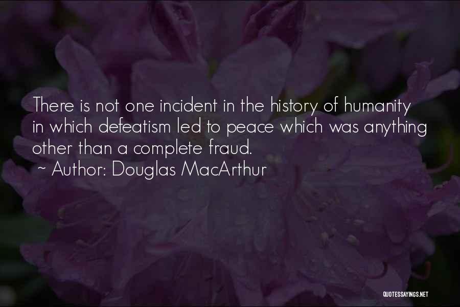 Douglas MacArthur Quotes 573778