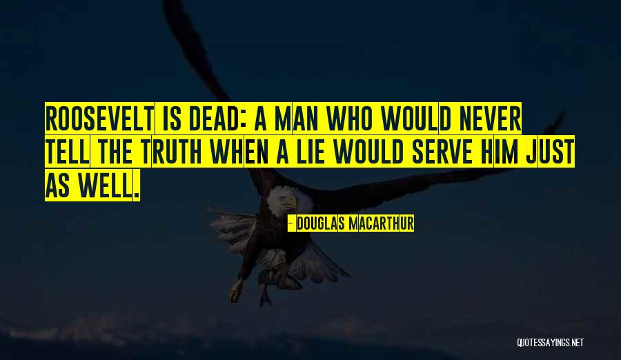 Douglas MacArthur Quotes 75945