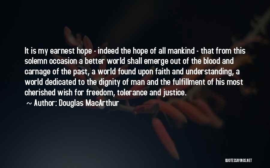 Douglas MacArthur Quotes 833632