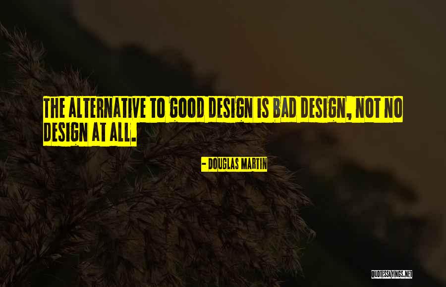 Douglas Martin Quotes 599611 Douglas Martin Quotes 599611