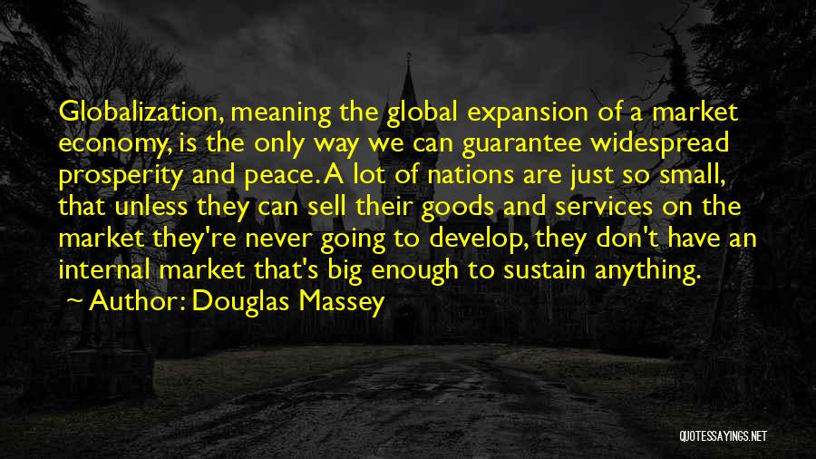 Douglas Massey Quotes 1646332