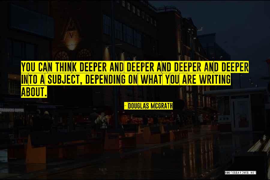 Douglas McGrath Quotes 2120117 Douglas McGrath Quotes 2120117