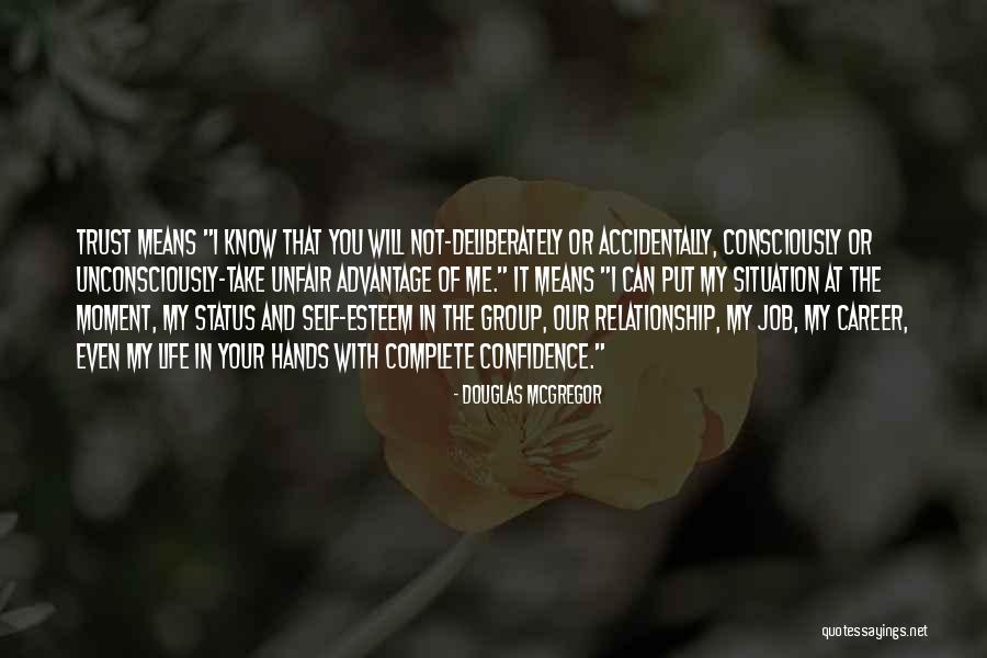 Douglas McGregor Quotes 1668345 Douglas McGregor Quotes 1668345