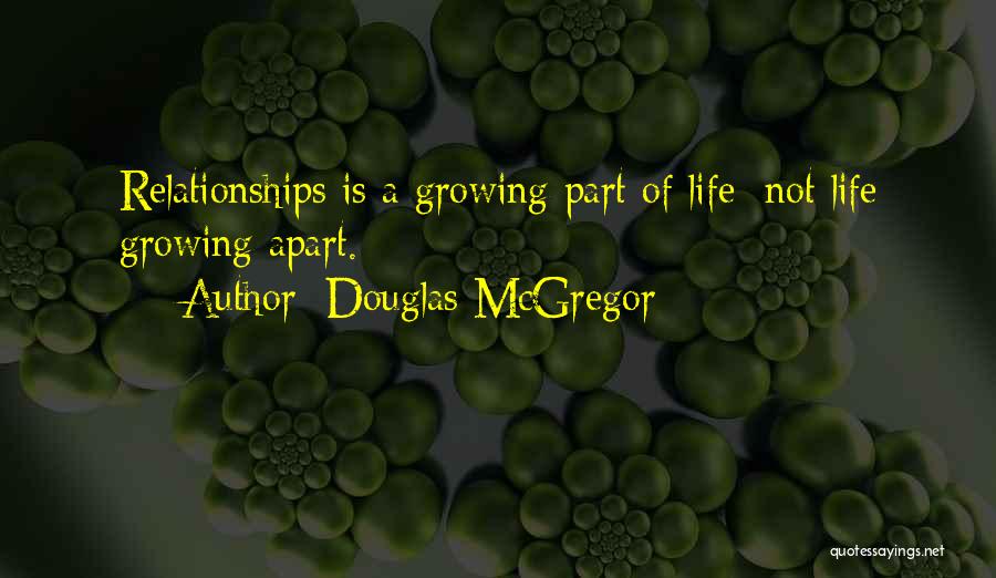 Douglas McGregor Quotes 1906856
