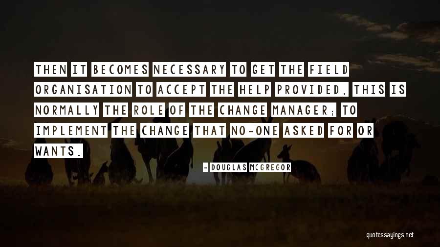Douglas McGregor Quotes 755773 Douglas McGregor Quotes 755773