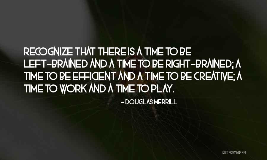 Douglas Merrill Quotes 1669439