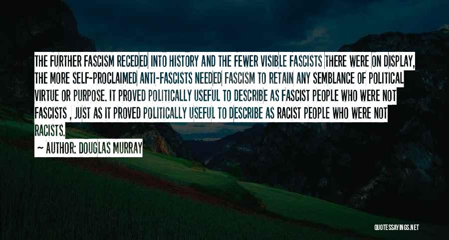 Douglas Murray Quotes 1043803