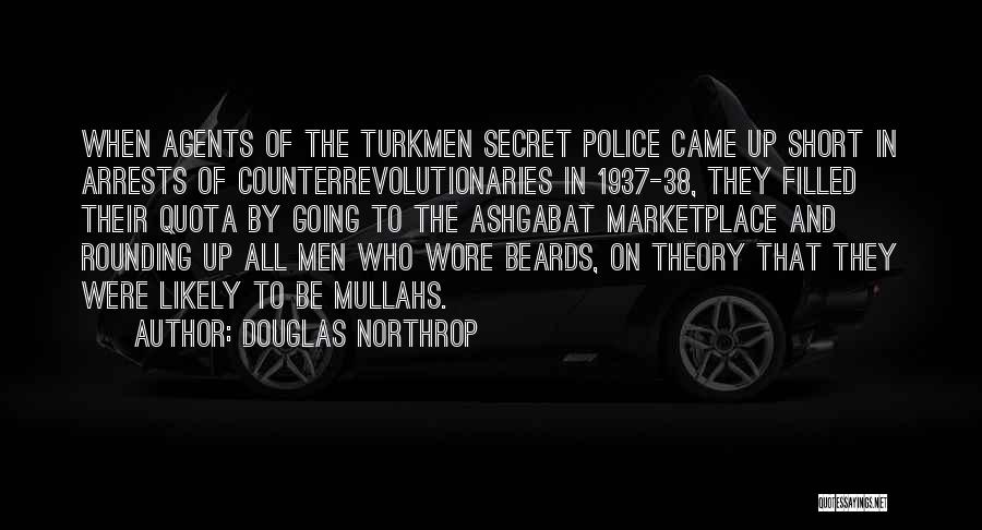 Douglas Northrop Quotes 673298