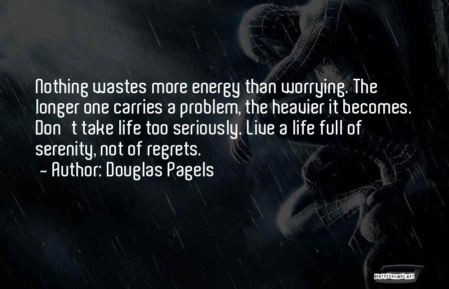 Douglas Pagels Quotes 2204001