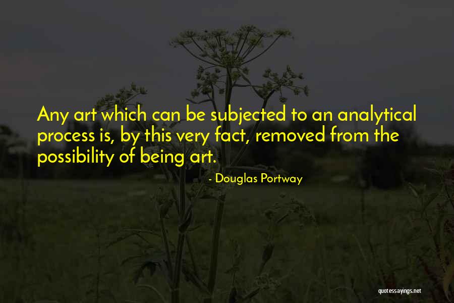 Douglas Portway Quotes 1637991