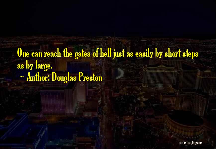 Douglas Preston Quotes 1046134